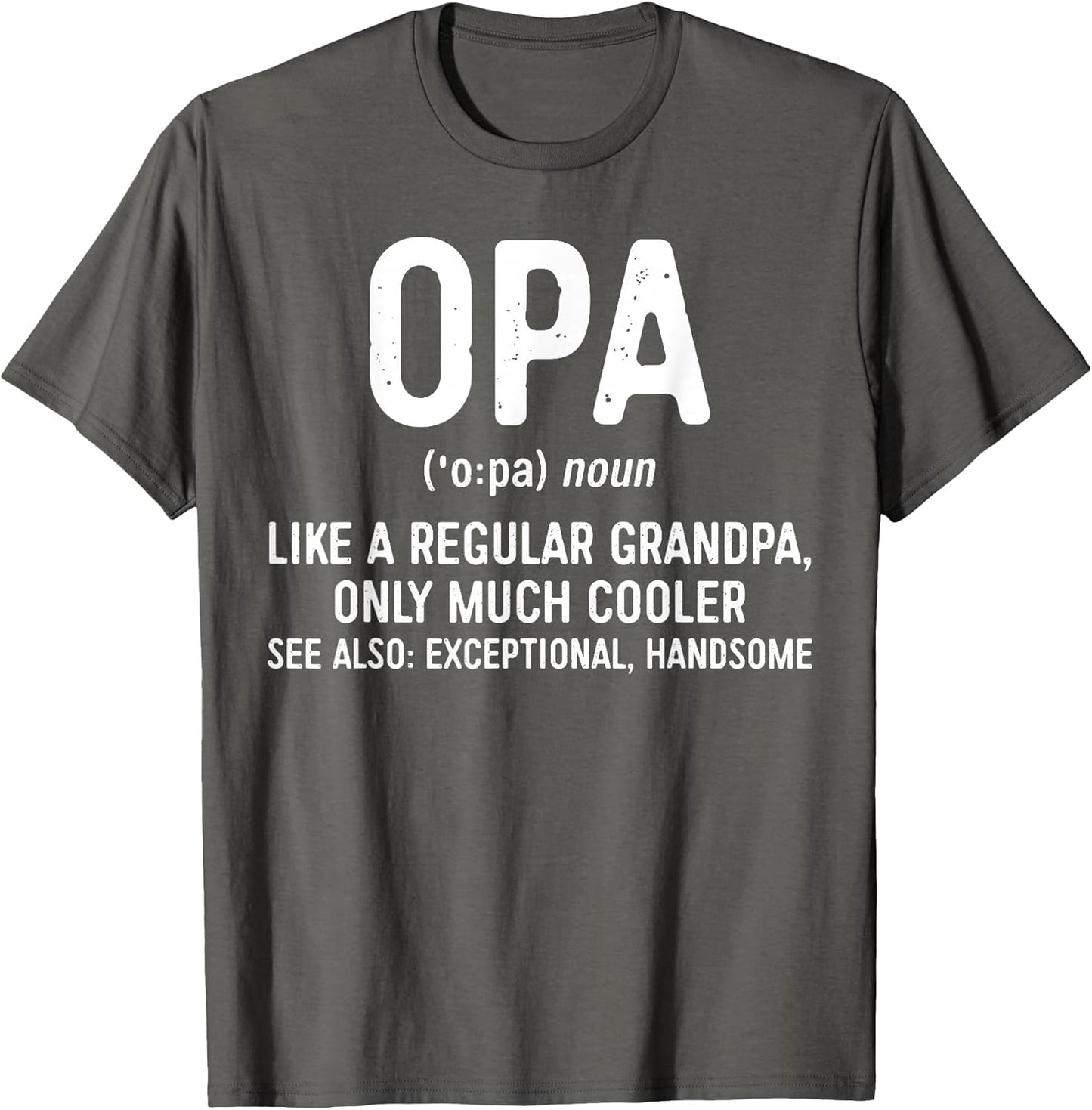 Opa Definition Shirt Like A Regular Grandpa Only Cooler