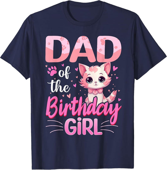 Dad of The Birthday Girl Cute Cat Lover Kitten Kid