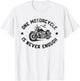 One Motorcycle is Never Enough Funny Biker Riding Lover Cute