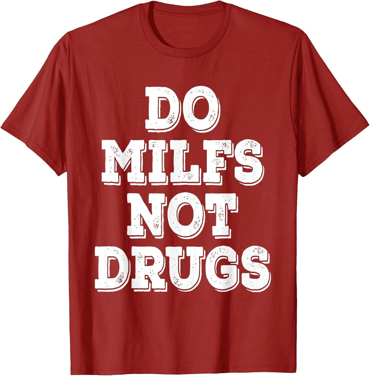 Do Milfs Not Drugs Funny Retro Vintage