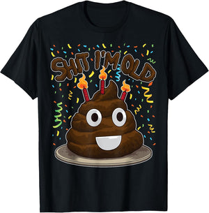 Birthday Poop Emoticon Shit I'm Old Bday Cake Funny