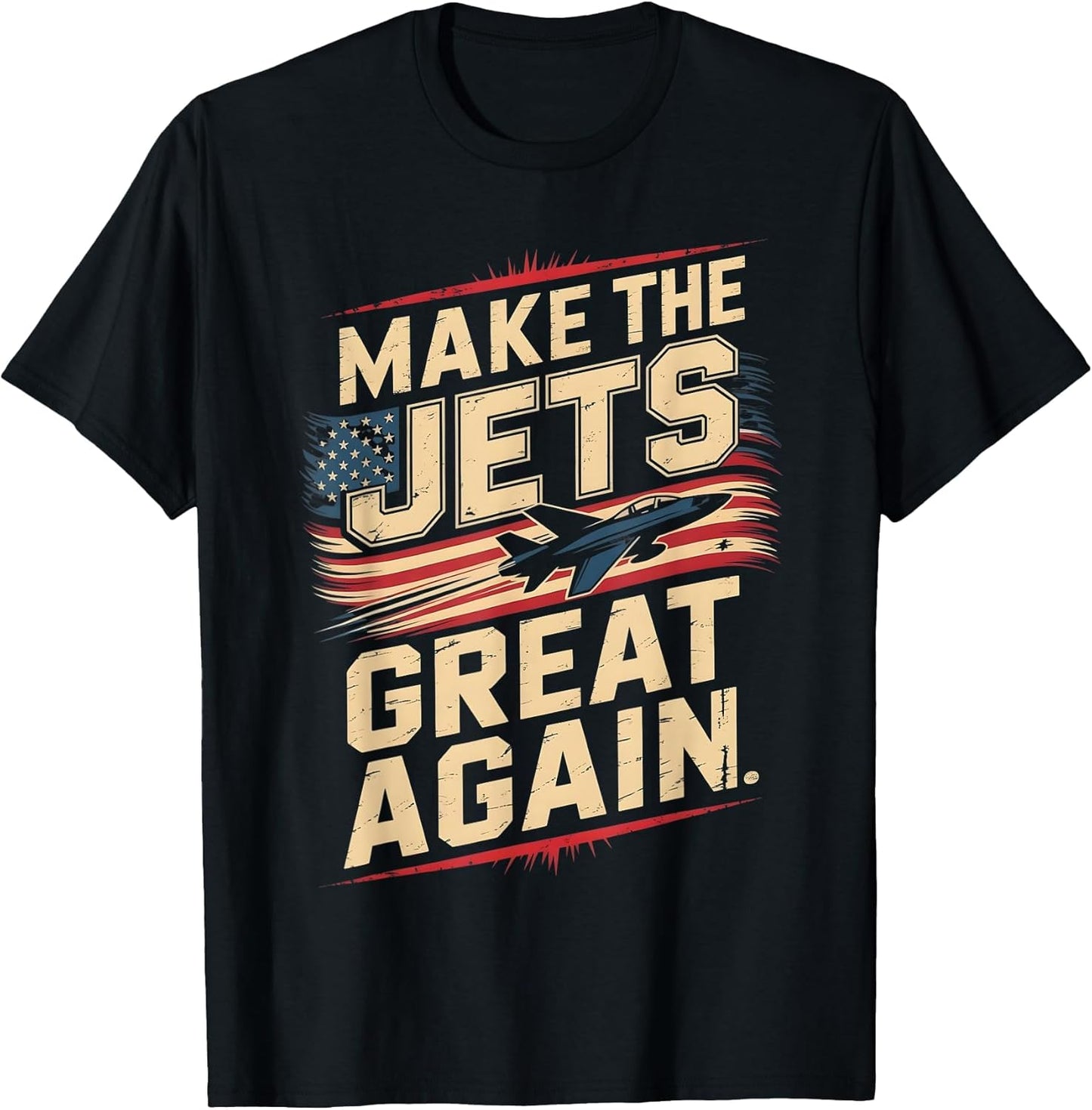 Make The Jets Great Again | Patriotic American Flag