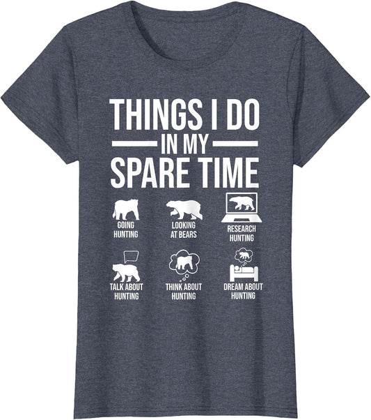 Things I do in My Spare time Hunting Bears Bear Hunting