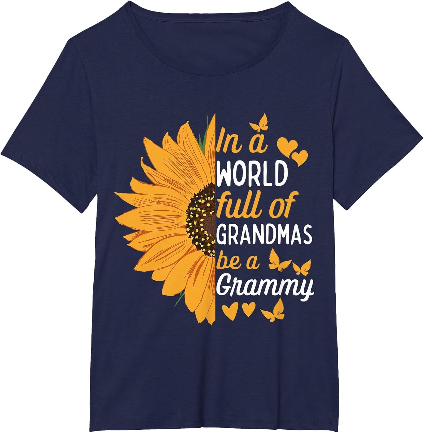 in A World Full of Grandmas Be A Grammy Funny Grandma