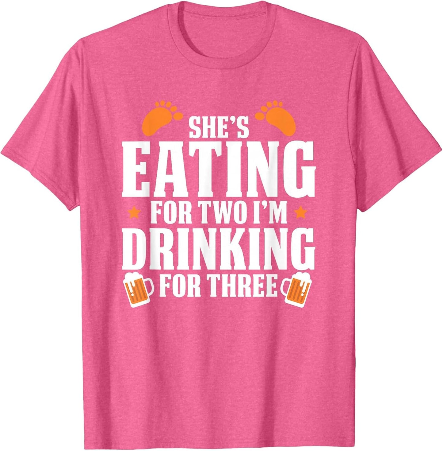 She's Eating for Two I'm Drinking for Three