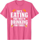 She's Eating for Two I'm Drinking for Three