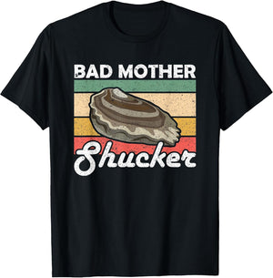 Bad Mother Shucker Oysters