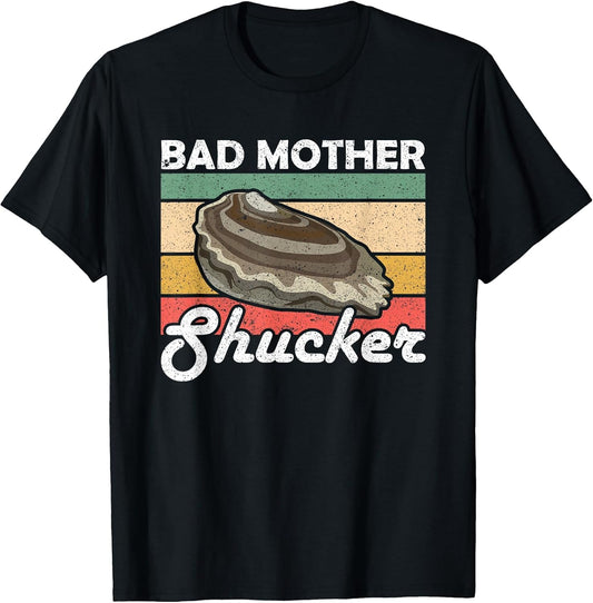 Bad Mother Shucker Oysters