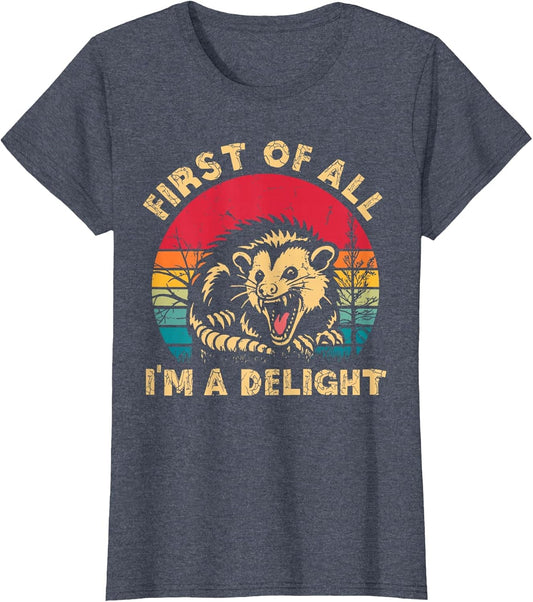 Vintage First of All I'm A Delight Angry Possum Trash Panda