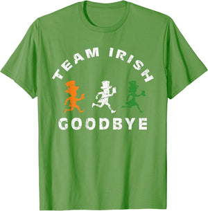 Funny Team Irish Goodbye St Patricks Day St Pattys Day Retro