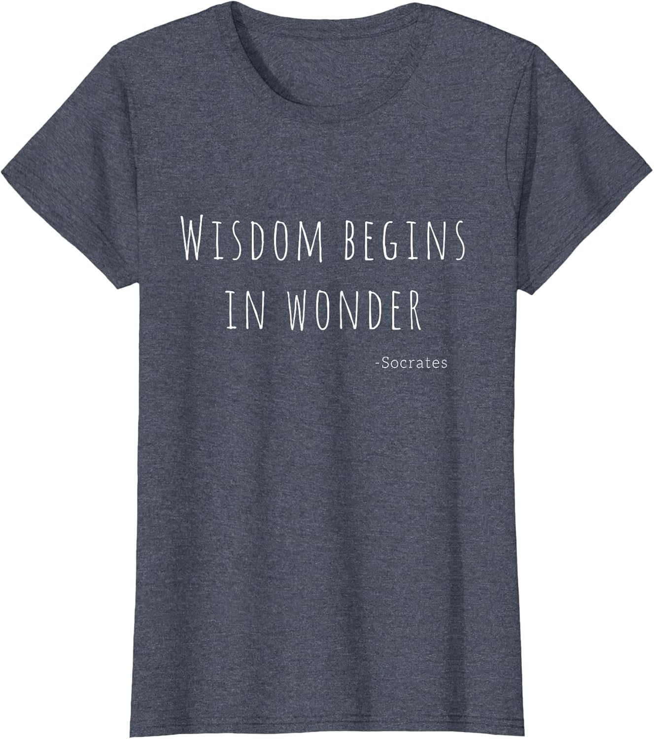 Wisdom Begins in Wonder Socrates Quote Men Women Kids