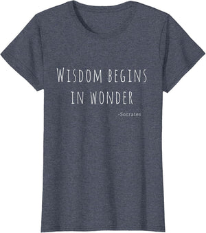 Wisdom Begins in Wonder Socrates Quote Men Women Kids