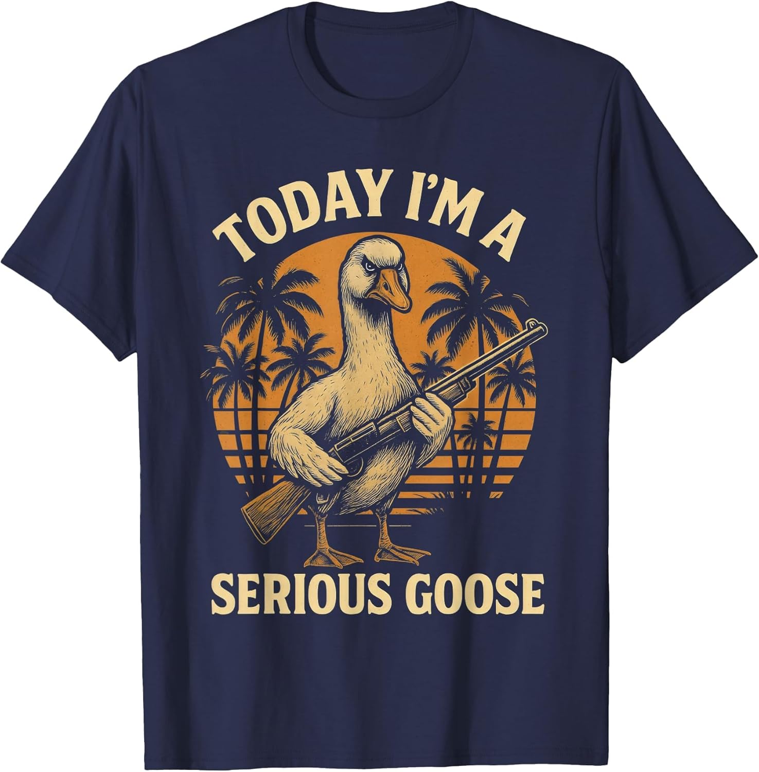 Today I'm A Serious Goose Lovers Funny Goose with Gun Meme