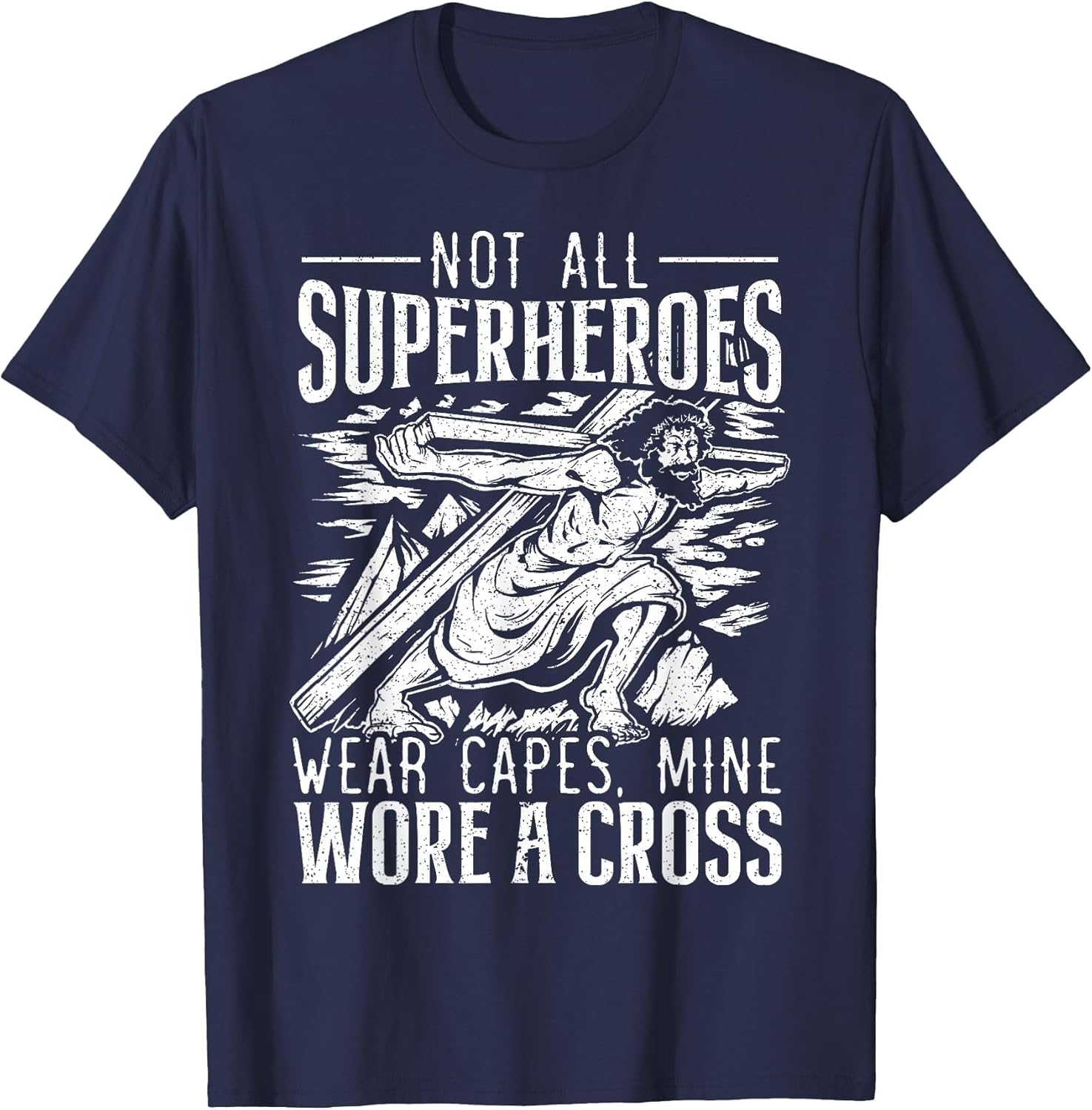Not All Superheroes Wear Capes Mine Wore A Cross Jesus