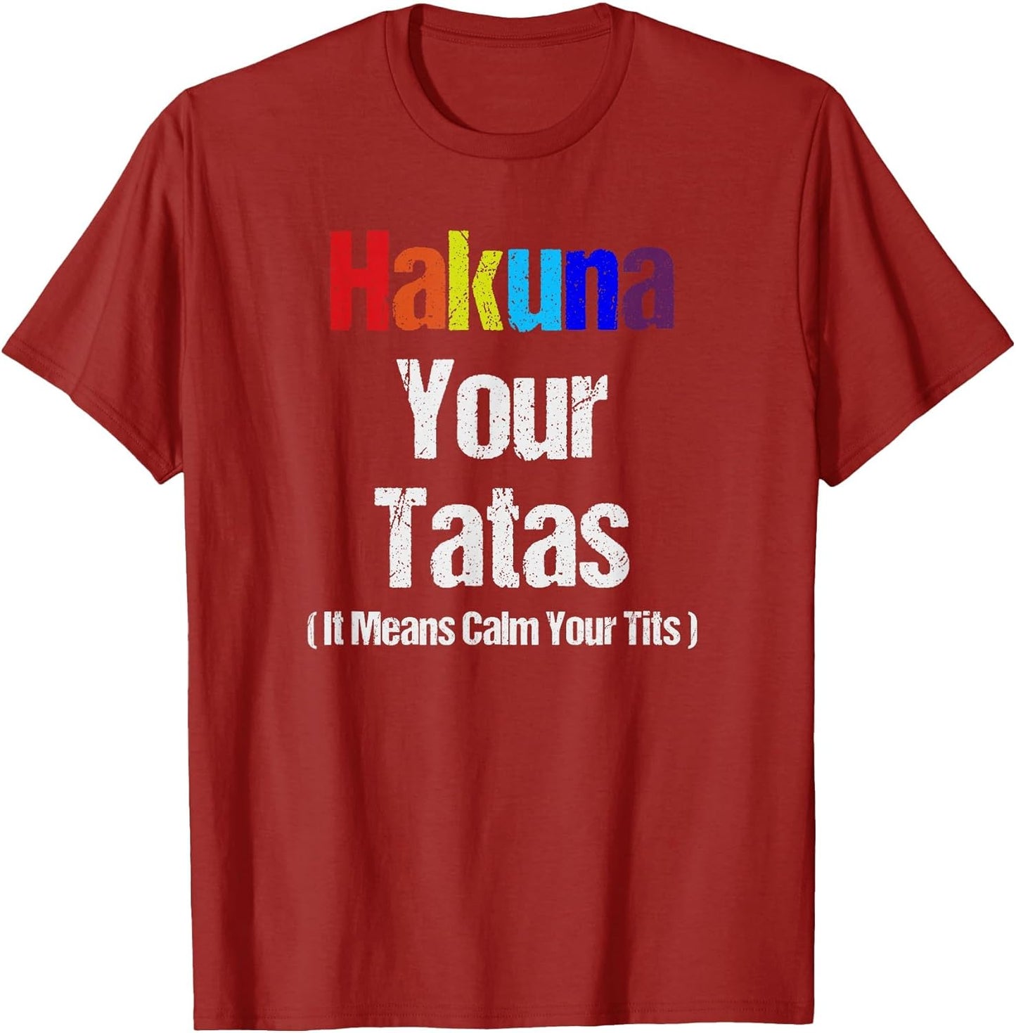 Vintage Hakuna Your Tatas Calm Your Tits Funny Boob