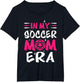in My Soccer Mom Era Retro Soccer Mama Mothers Day