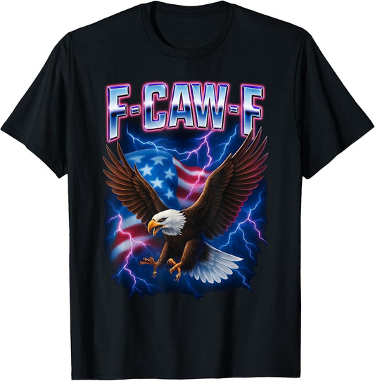F Caw F Bald Eagle Quote Humor Meme USA Flag 4th of July