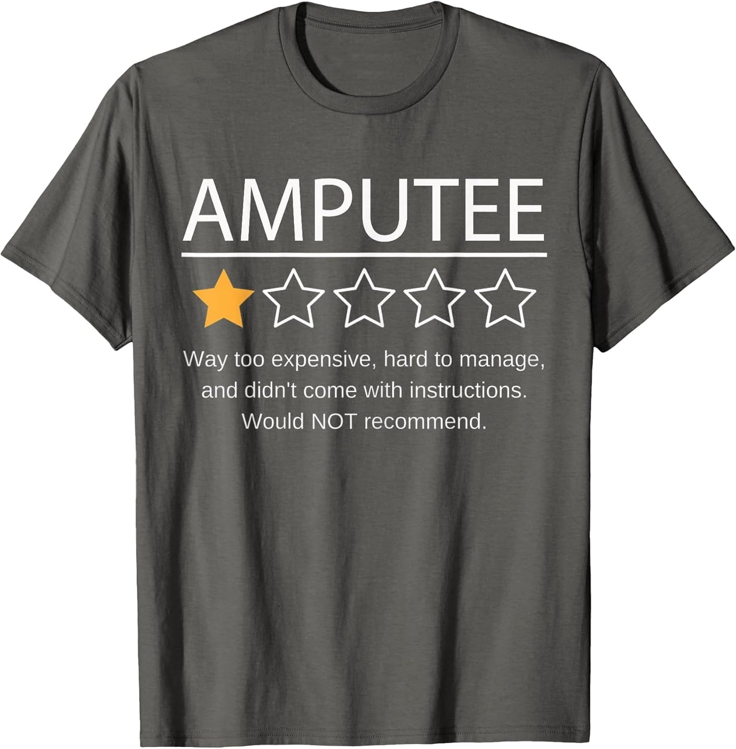 Funny Amputee One Star Would Not Recommend