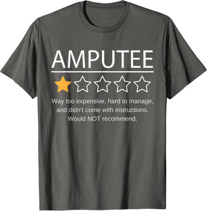 Funny Amputee One Star Would Not Recommend