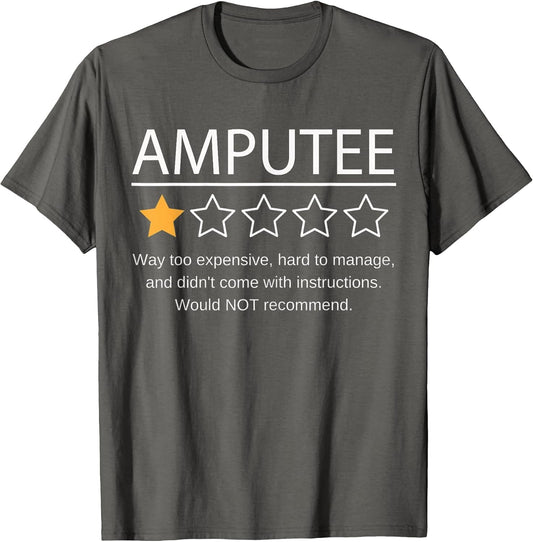 Funny Amputee One Star Would Not Recommend