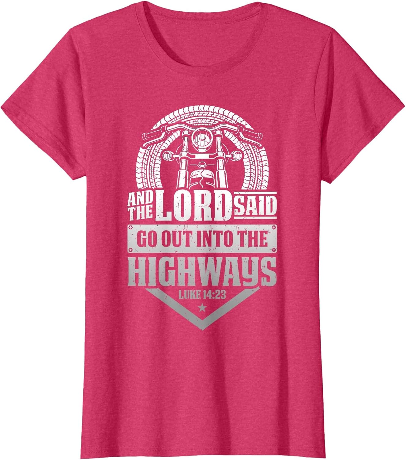 Christian Motorcycle Biker Lord Go Out Into Highways Faith