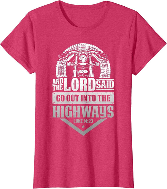 Christian Motorcycle Biker Lord Go Out Into Highways Faith