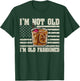 I'm not Old I'm Old Fashioned Whiskey Cocktail Bourbon