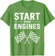 Start Your Engines Shirt Checkered Flag Men Women Racing Day