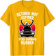 Retired Not Expired, Retired Car Guy, Funny Retirement