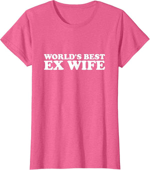 World's Best Ex Wife Funny Women Hot Wife