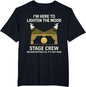 Stage Lighting Engineer Technicians Stage Crew Funny Theater