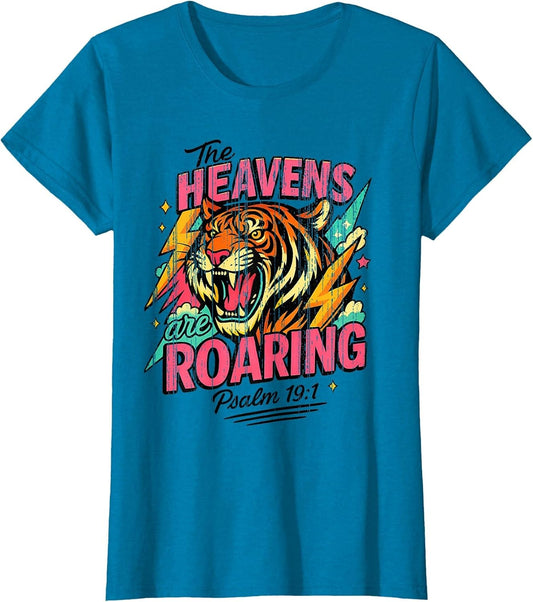 The Heavens are Roaring Psalm 19:1 Tiger Christian Faith