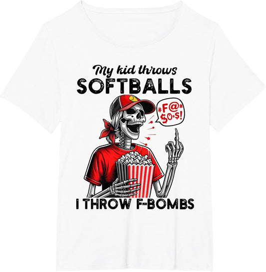 My Kid Throws Softball I Throw F-Bombs Funny Softball Mom