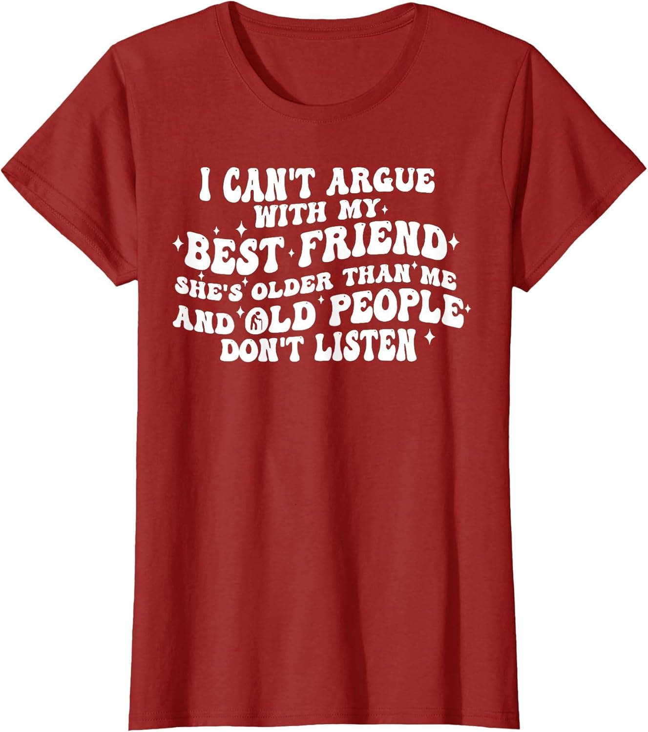 I Can't Argue with My Best Friend She's Older Than Me