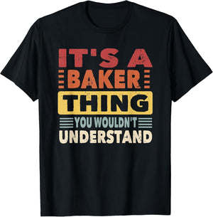 It's a Baker Thing You Wouldn't Understand - Baker