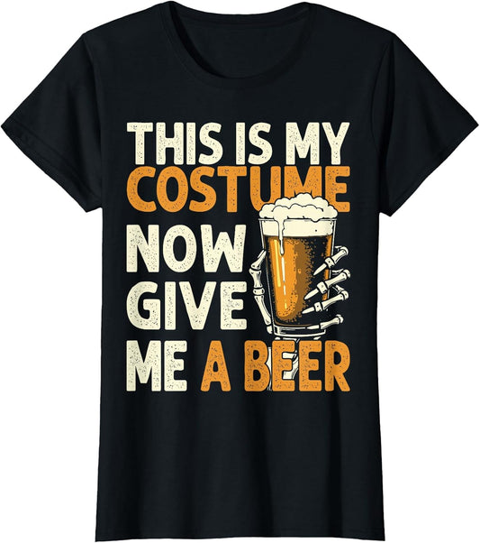 This is My Halloween Costume Now Give Me A Beer Skeleton