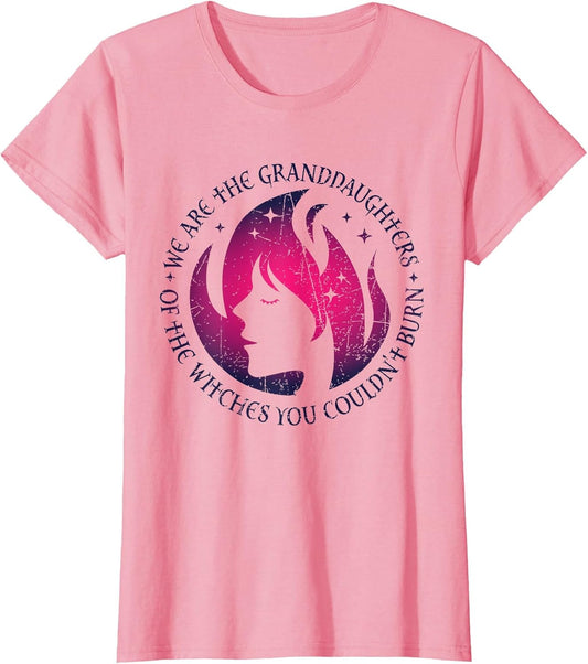 We are The Granddaughters of The Witches Feminist Pro Women