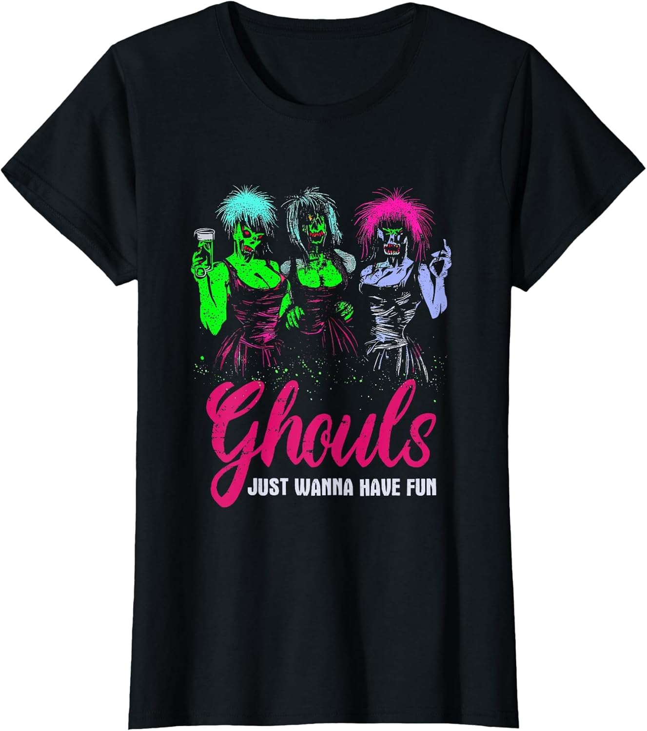 Ghouls Just Wanna Have Fun - Funny Vintage Halloween Costume