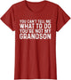 You Can't Tell Me What to Do You're Not My Grandson