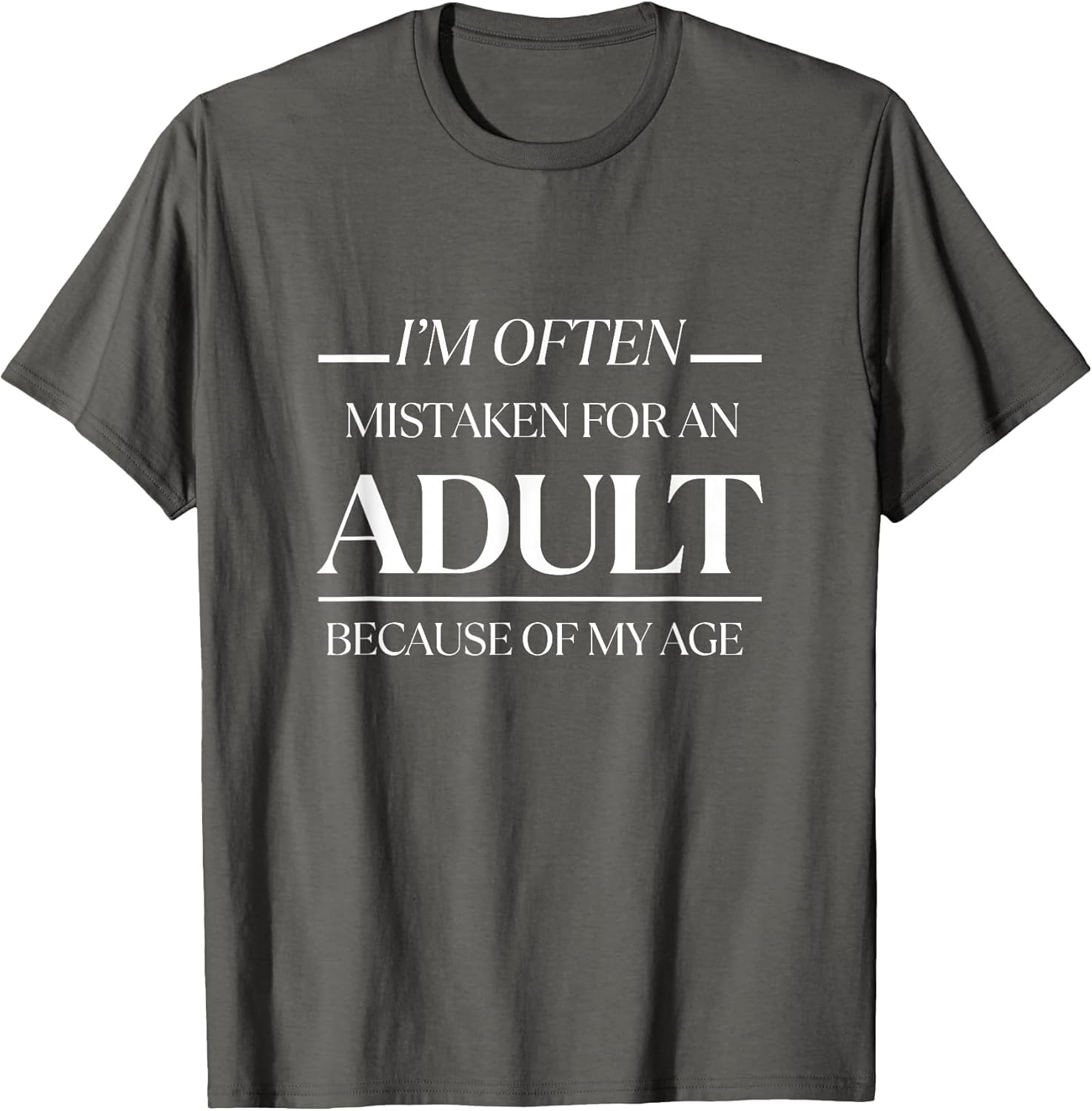 I am Often Mistaken for an Adult Because of My Age Funny Men