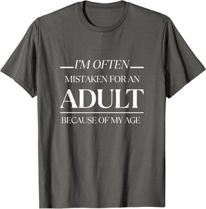I am Often Mistaken for an Adult Because of My Age Funny Men