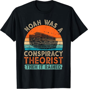 Noah was A Conspiracy Theorist Then It Rained Vintage Retro