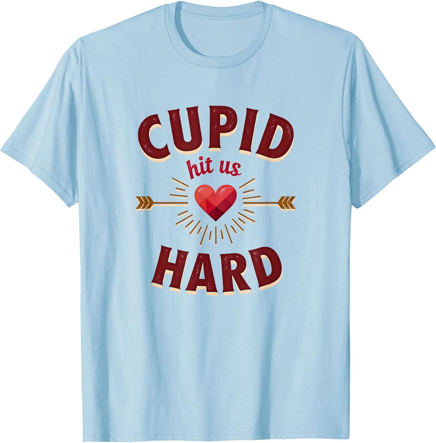 Cupid Hit Us Hard Valentine's Love Design
