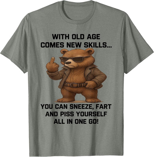 with Old Age Comes New Skills You Can Sneeze Fart and Piss