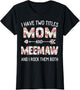 I Have Two Titles Mom and Meemaw Floral Cute Mothers Day