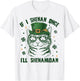 St Patricks Day If I Shenan Once I'll Shenanigan Cat Women