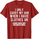 I Only Carry My Gun When I Have Clothes on Funny