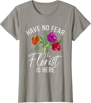 Have no Fear The Florist is here Floral Botanist Flower
