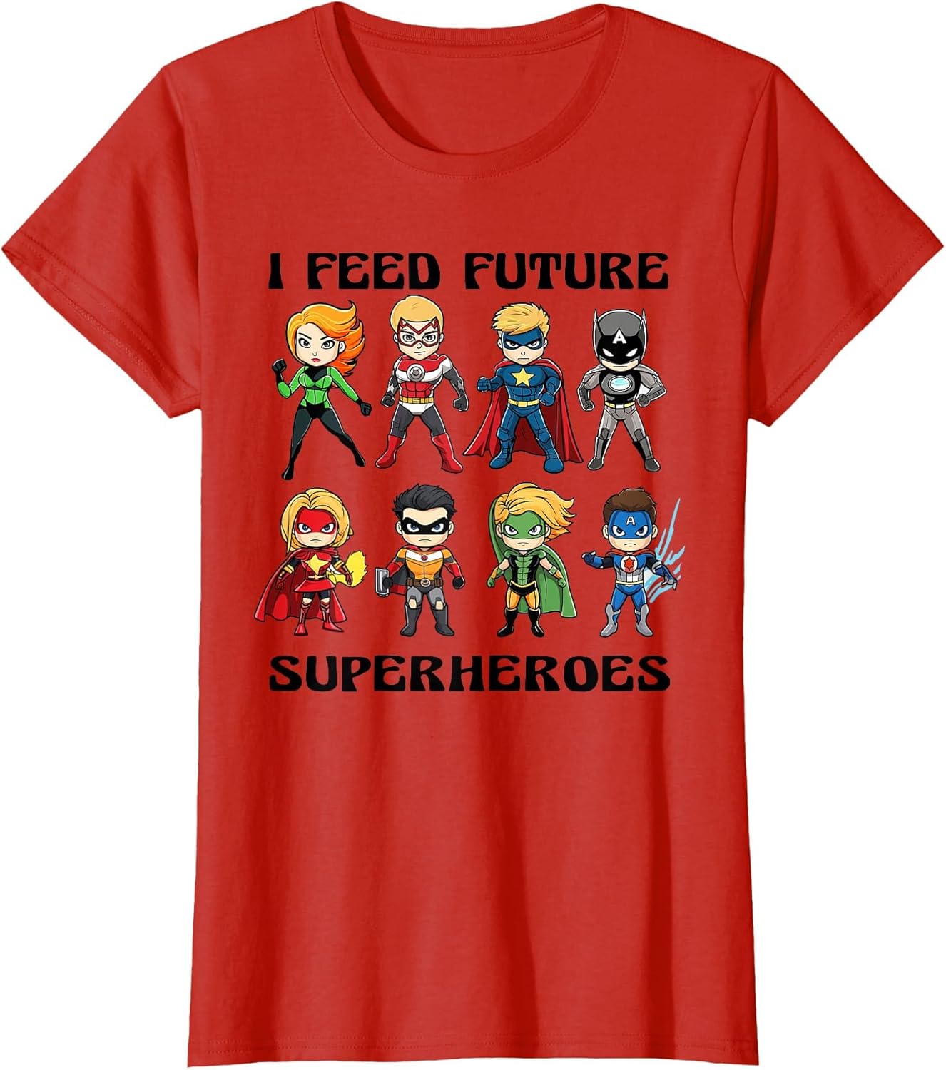 I Feed Future Superheroes School Lunch Lady Squad Funny