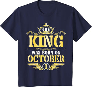 The King was Born On October 1 Happy Birthday Papa Dad Son